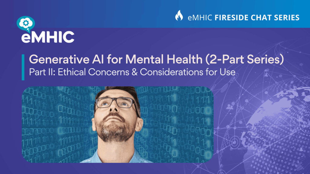 eMHIC webinar banner Generative AI Part II Ethical Concerns and Considerations for Use